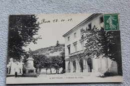 Cpa 1912, Le Vigan, L'hôtel De Ville, Gard 30 - Le Vigan