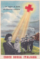 Cartolina Illustrata Croce Rossa Italiana 1940 Ca - Un Raggio Di Bontà... - Croix-Rouge