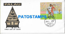 Delcampe - 159831 OCEANIA PALAU COVER CANCEL FIRST DAY YEAR 1998 STAMPS SOCCER FUTBOL NO POSTAL POSTCARD - Palau