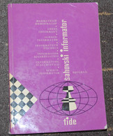 FIDE CHESS INFORMANT Vol.22 Of 1977 YUGOSLAVIA ŠAHOVSKI INFORMATOR SCHACH ECHECS AJEDREZ XADREZ SCACCHI SJAKK ШАХМАТЫ - 1950-Oggi