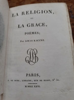 La Religion Et La Grâce LOUIS RACINE De Bure 1826 - Auteurs Français