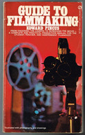 Guide To Filmmaking - Edward Pincus - 1960 - 260 Pages 17,7 X 10,7 Cm - Andere & Zonder Classificatie