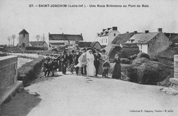 SAINT-JOACHIM - Une Noce Briéronne Au Pont De Bais - Animé - Saint-Joachim