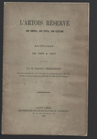 (sam So) L'Artois Réservé, Son Conseil, Ses États, Son Élection à Saint-Omer De 1640 à 1667 - Picardie - Nord-Pas-de-Calais