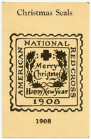 Croix Rouge Américaine.sceau De Joyeux Noël Et De Bonne Année En 1908.American Red Cross.Christmas Happy New Year Seals. - Croix-Rouge