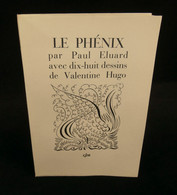 ( Poésie Surréalisme  )  LE PHÉNIX Par Paul ELUARD Ill. Par Valentine HUGO 1952 GLM PARIS édition Originale - Auteurs Français