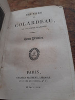 Oeuvres De COLARDEAU Tome 1 Poésies De CHAULIEU Tome 2 Froment 1825 - Auteurs Français