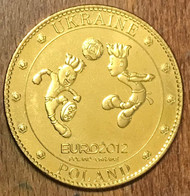 POLOGNE UKRAINE EURO 2012 MASCOTTE FOOTBALL AB 2012 MÉDAILLE ARTHUS BERTRAND JETON TOURISTIQUE MEDALS TOKENS COINS - 2012