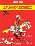 Lucky Luke Le Pony Express - Lucky Luke