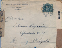 1944 , MADRID - BOGOTÁ , SOBRE CIRCULADO , DOBLE BANDA DE CIERRE DE CENSURA , LLEGADA , APOSTOLADO DE LA PRENSA - Storia Postale