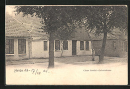 AK Heide I. Holst., Claus Groth`s Geburtshaus - Heide