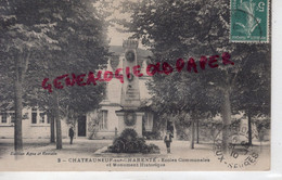 16 - CHATEAUNEUF SUR CHARENTE - ECOLE COMMUNALE ET MONUMENTAUX MORTS  - EDITEUR AGNE ET ROMAIN - Chateauneuf Sur Charente