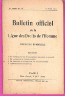 Bulletin Officiel De La Ligue Des Droits De L'Homme N°15 Aout 1902 Ets De Charité, Laicisation De L'enseignement - Politique