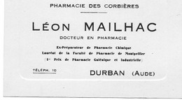 B001 - Carte De Visite DURBAN - AUDE - Léon MAILHAC Pharmacie Des Corbières - Visitekaartjes