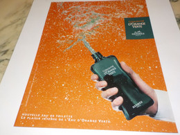 PUBLICITE  PARFUM CONCENTRE D ORANGE VERTE DE HERMES 2004 - Ohne Zuordnung