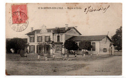 Saint Seurin Sur L'Isle - Mairie Et Ecole -  CPA°bt - Altri & Non Classificati