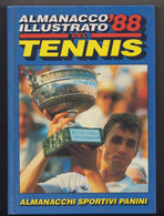 1988 Almanacco Illustrato Del Tennis  # Edizioni  Panini , Modena  # 651 Pagine  - In Copertina Ivan Lendl - Altri & Non Classificati