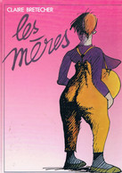 Bretecher 1990  Les Meres 70 Pages N&b - Brétecher