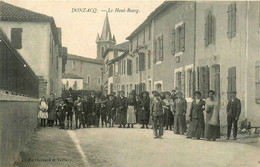 Donzacq * Rue Du Haut Bourg * Villageois - Altri & Non Classificati