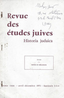 JUDAÏCA /REVUE ETUDES JUIVES"NOTES Et MELANGES < JUIF PORTUGAIS à BAYONNE ST-ESPRIT "Tome CXXX/ 04-12-1971 +Envoi Auteur - Baskenland