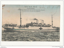 GUERRE NAVALE 1914 CANADA PAQUEBOT FRANCAIS NAVIRE HOPITAL  CPA BON ETAT - Warships