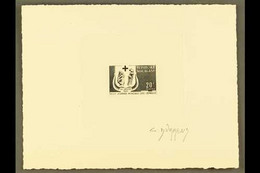 1966 SIGNED SUNKEN IMPERF DIE PROOF For The 20f World Leprosy Day (Yvert 418, SG 110), Printed In Black On Card, Overall - Other & Unclassified