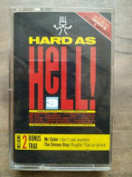 Hard As Hell Cassette Audio-K7 NEUVE SOUS BLISTER - Cassettes Audio