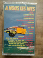 A Nous Les Hits Vol 7 Cassette Audio-K7 NEUF SOUS BLISTER - Cassettes Audio