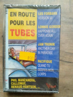 En Route Pour Les Tubes Cassette Audio-K7 NEUF SOUS BLISTER - Cassettes Audio