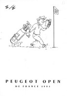 Sport:   Golf            Open De France 1991 Peugeot      (voir Scan) - Golf