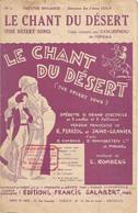 Partition Musicale Ancienne , LE CHANT DU DESERT , Valse ,COUZINOU De L'Opéra, Frais Fr 1.85 E - Spartiti