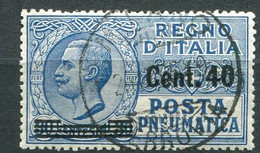 REGNO 1924-25 POSTA PNEUMATICA SOPRASTAMPATA 40 C. SU 30 C. USATA - Pneumatic Mail