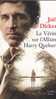 Joël Dicker - La Vérité Sur L'affaire Harry Quebert - De Fallois Poche - 870 Pages - 1 € - Voir Résumé - Azione