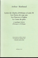 Lettre De Charles D'Orléans à Louis XI - Les Poètes De Sept Ans - Arthur Rimbaud  .... - Auteurs Français