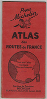 GUIDE PUBLICITAIRE PNEU MICHELIN ATLAS DES ROUTES DE FRANCE SERVICE DE TOURISME MICHELIN PARIS ANNEE 1949 GUIDE - Michelin-Führer