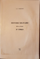 (IEPER FORTIFICATIES) Histoire Militaire De La Ville D’Ypres. - Ieper