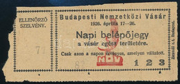 1926 Napi Belépőjegy A Budapesti Nemzetközi Vásárra, Ellenőrző Szelvénnyel - Non Classificati