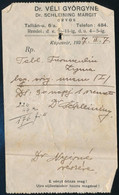 1927 Dr. Véli Györgyné Dr. Schleining Margit (1899-1963) Orvos, Kaposvár, Fejléces Kézzel írt és Aláírásával Ellátott Re - Non Classificati
