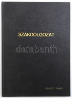 1979 Szokoly Tamás (1947-2009) Színházi Rendező, Színház és Filmművészeti Főiskola Rendezéselméleti Szakos Szakdolgozata - Zonder Classificatie