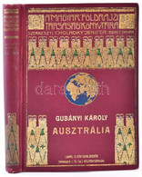 Gubányi Károly: Ausztrália. Magyar Földrajzi Társaság Könyvtára. Bp., é.n., Lampel R. (Wodianer F. és Fiai) Rt. 176 P. F - Non Classés