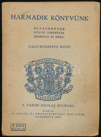 Harmadik Könyvünk. Olvasmányok, Nyelvi Ismeretek, Számolás és Mérés. Nagy-Budapesti Kötet. Városi Iskolák Számára. Bp.,  - Non Classificati