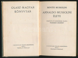 Benito Mussolini: Arnaldo Mussolini élete. Ford. és Jegyz. Ellátta Waermer Erzsébet. Olasz-Magyar Könyvtár, Bp.,(1935),  - Non Classés