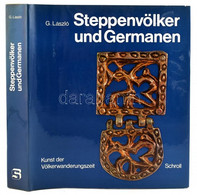 László, Gyula: Steppenvölker Und Germanen. Kunst Der Völkerwanderungszeit. Wien-München,1970,Anton Schroll. Német Nyelve - Sin Clasificación