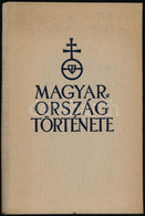 Balla Antal: Magyarország Története. Bp., én., Singer és Wolfner. Horváth Endre Térképeivel Illusztrált. Kiadói Félvászo - Non Classés