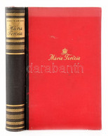 Németh Andor: Mária Terézia. Bp., 1938, Grill Károly, 296 P. Kiadói Aranyozott Félvászon-kötésben, Kissé Kopott Borítóva - Non Classés