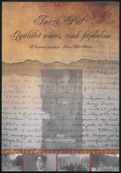 Incze Pál: Gyűlölet Nincs, Csak Fájdalom. - Visszaemlékezések. A Kéziratot Gondozta: Incze Fejér Anikó. Sepsiszentgyörgy - Sin Clasificación