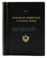 Szolgálati Szabályzat A Rendőrség Részére. Bp., 1948. BM. Korabeli, Aranyozott Egészvászon Kötésben, Aranyozott Lapszéle - Unclassified