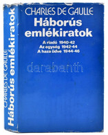 Charles De Gaulle: Háborús Emlékiratok (1940-1946) . Bp., 1973, Gondolat. Kiadói Egészvászon-kötés, Kopottas állapotban. - Unclassified