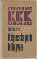 Erős László: Képeslapok Könyve. Bukarest, 1985, Kriterion Könyvkiadó. Kiadói Félvászon Kötésben, 103 P. - Unclassified