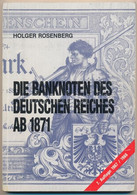 Holger Rosenberg: Die Deutschen Banknoten Ab 1871. 7. Auflage. Gietl Verlag, 1987. - Zonder Classificatie